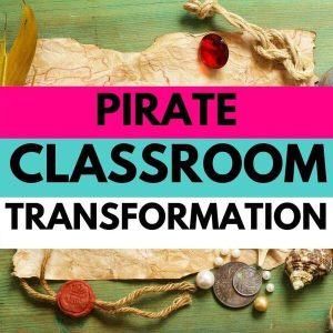 pirate classroom transformation