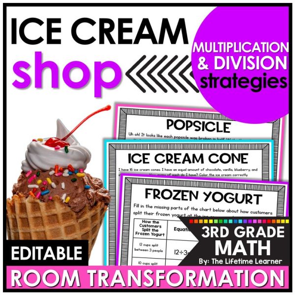 3rd Grade Multiplication & Division Strategies Ice Cream Room Transformation
