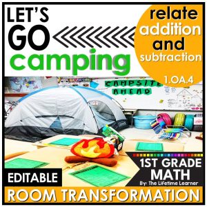 1st Grade Add & Subtract Camping Room Transformation