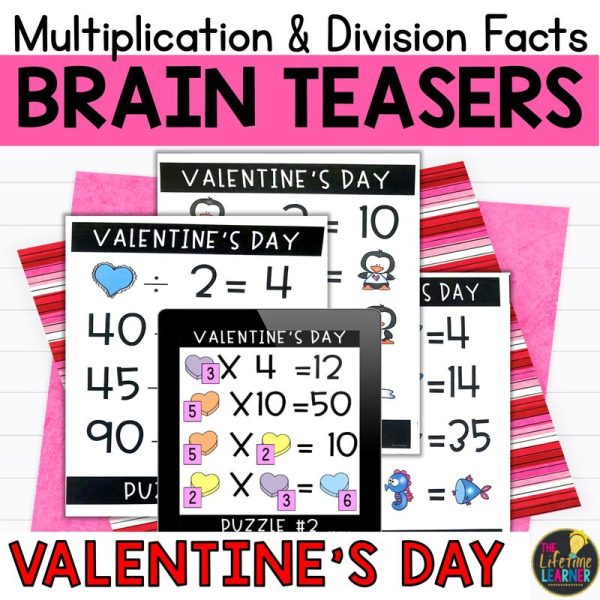 Valentine's Day Brain Teasers Multiplication and Division Facts Logic Puzzles