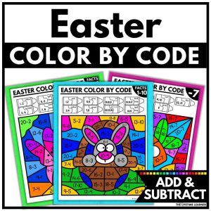 Easter Color by Code Add and Subtract Facts Worksheets