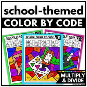 Back to School Color by Code Multiplication and Division Facts Worksheets