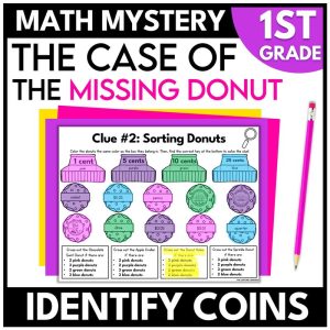 1st Grade Donut Math Mystery Identifying Coins