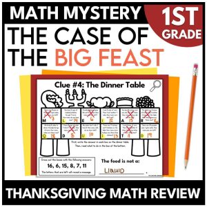 1st Grade Thanksgiving Math Mystery Math Review