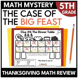 5th Grade Thanksgiving Math Mystery Math Review