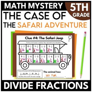 5th Grade Safari Math Mystery Divide Fractions by Whole Numbers